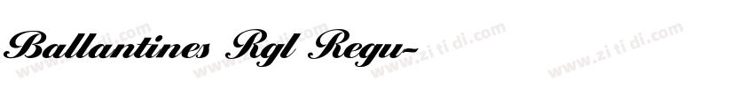 Ballantines Rgl Regu字体转换